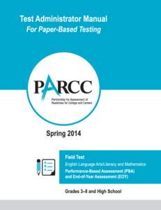 PARCC Field Test Administration Windows Assessment Testing Dates  PBA Field Test