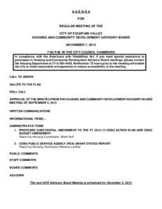 AGENDA FOR REGULAR MEETING OF THE CITY OF FOUNTAIN VALLEY HOUSING AND COMMUNITY DEVELOPMENT ADVISORY BOARD NOVEMBER 7, 2012