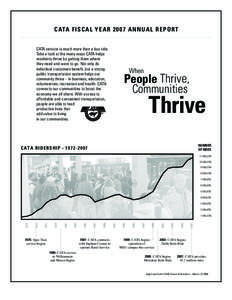 CATA FISC AL Y E AR[removed]ANNUAL RE PORT CATA service is much more than a bus ride. Take a look at the many ways CATA helps residents thrive by getting them where they need and want to go. Not only do individual custom