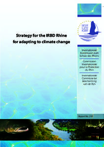 Strategy for the IRBD Rhine for adapting to climate change Report No. 219  Imprint