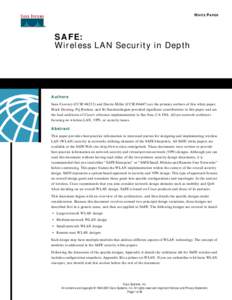 WHITE PAPER  SAFE: Wireless LAN Security in Depth  Authors
