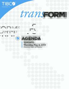 toronto Thursday, May 8, 2014 Hockey Hall of Fame Agenda Thursday
