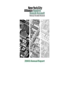 2003 Annual Report  a message from Executive Director Harriet Lessel Dear Supporter, I am pleased to present the Alliance’s report for the fiscal year of 2003, an outstanding year for the Alliance. Our established pro
