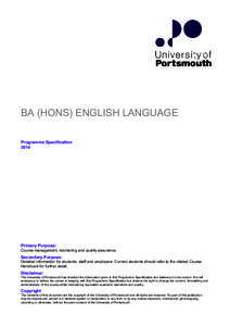 BA (HONS) ENGLISH LANGUAGE Programme Specification 2014 Primary Purpose: Course management, monitoring and quality assurance.