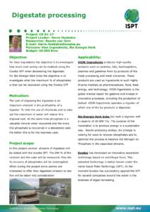 Digestate processing Project: CSProject Leader: Herre Hoekstra Researcher: Remko van Dam E-mail:  Partners: Vion Ingredients, Bio Energie Herk