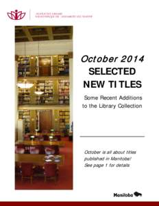 October 2014 SELECTED NEW TITLES Some Recent Additions to the Library Collection