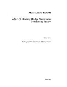 MONITORING REPORT  WSDOT Floating Bridge Stormwater Monitoring Project  Prepared for