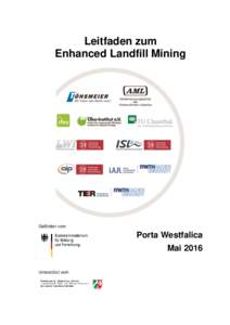 Leitfaden zum Enhanced Landfill Mining Gefördert vom  Porta Westfalica