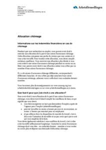 Sida: 1 av 3 Franska Ersättning från a-kassan Information om ekonomisk ersättning när du är arbetslös