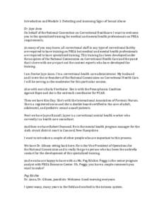 Introduction and Module 1: Detecting and Assessing Signs of Sexual Abuse  Dr. Jaye Anno On behalf of the National Convention on Correctional Healthcare I want to welcome you to the specialized training for medical and me