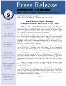 Office of Government and Community Relations FOR IMMEDIATE RELEASE: July 16, 2009 Media Contact: Robert B. Thomas, Jr. at[removed]or[removed]Local Hazmat Member Honored by the International Association of Fire 