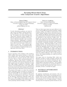 Escaping Hierarchical Traps with Competent Genetic Algorithms Martin Pelikan David. E. Goldberg Depts. of General Engineering and Computer Science