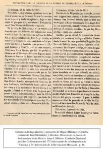 Sentencia de degradación y ejecución de Miguel Hidalgo y Costilla, tomado de Juan Hernández y Dávalos, Historia de la guerra de Independencia de México, tomo I, México, Comisión Nacional