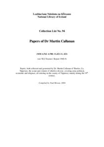 Leabharlann Náisiúnta na hÉireann National Library of Ireland Collection List No. 94  Papers of Dr Martin Callanan