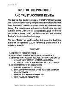 UpdatedGREC OFFICE PRACTICES AND TRUST ACCOUNT REVIEW The Georgia Real Estate Commission (“GREC”) “Office Practices and Trust Account Review” packages mailed to randomly selected