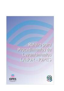 GOVERNO DO ESTADO DO ESPÍRITO SANTO SECRETARIA DE ESTADO DOS TRANSPORTES E OBRAS PÚBLICAS I NSTITUTO DE O BRAS P ÚBLICAS DO E SPÍRITO S ANTO Edição