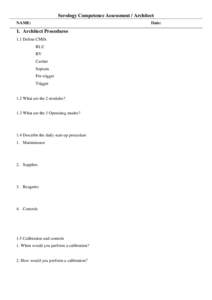 Serology Competence Assessment / Architect NAME: Date:  1. Architect Procedures