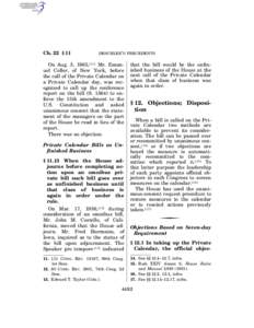 Ch. 22 § 11  DESCHLER’S PRECEDENTS On Aug. 3, 1965,(11) Mr. Emanuel Celler, of New York, before the call of the Private Calendar on