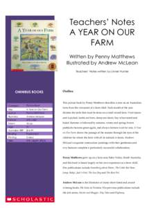 Teachers’ Notes A YEAR ON OUR FARM Written by Penny Matthews Illustrated by Andrew McLean Teachers’ Notes written by Linnet Hunter