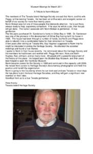 Museum Musings for March 2011 A Tribute to Norm McLean The members of The Texada Island Heritage Society are sad that Norm, and his wife Peggy, will be leaving Texada. He has been an enthusiastic and energetic worker on 