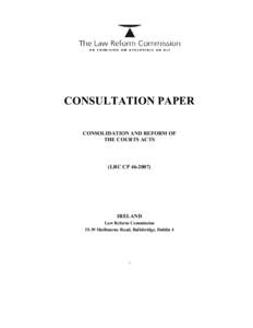 Ireland / Parliament of the United Kingdom / Solicitor / Criminal Justice Act / Supreme Court of Judicature Act (Ireland) / United Kingdom / Court of Chancery / Chancery Amendment Act / Supreme court / Court systems / Law / Courts of Justice Act