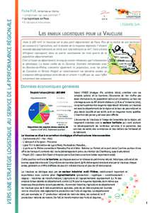 Vers une stratégie logistique au service de la performance régionale  Fiche P18, rattachée au thème La logistique : qui, quoi, comment ? La logistique en Paca Evolutions et innovations