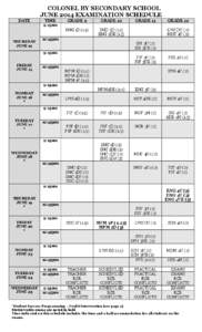 COLONEL BY SECONDARY SCHOOL JUNE 2014 EXAMINATION SCHEDULE DATE