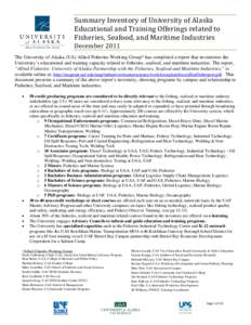 American Association of State Colleges and Universities / University of Alaska Anchorage / Association of Public and Land-Grant Universities / University of Alaska Fairbanks / Marine biology / School of Fisheries and Ocean Sciences / University of Alaska Southeast / Prince William Sound Community College / University of Alaska System / Geography of Alaska / Alaska / Geography of the United States