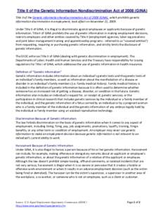 Title II of the Genetic Information Nondiscrimination Act of[removed]GINA) Title II of the Genetic Information Nondiscrimination Act of[removed]GINA), which prohibits genetic information discrimination in employment, took ef