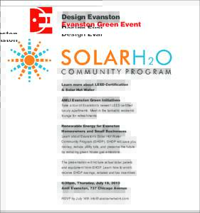 Design Evanston Evanston Green Event Learn more about LEED Certification & Solar Hot Water AMLI Evanston Green Initiatives
