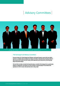 Advisory Committees  From left: Professor Richard WONG Dr James KUNG Mr Antony LEUNG Mr Marvin CHEUNG Mr Donald TSANG Mr Joseph YAM Dr David LI Mr David ELDON Mr LIANG Xiaoting Mr Mervyn DAVIES