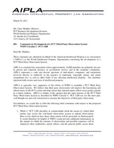 March 29, 2011  Mr. Claus Matthes, Director PCT Business Development Division World Intellectual Property Organization 34, chemin des Colombettes