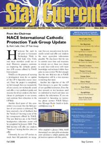 NACE INTERNATIONAL CATHODIC PROTECTION TRAINING & CERTIFICATION NEWS  NACE International Cathodic Protection Task Group Members  From the Chairman