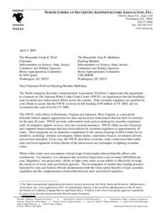 NORTH AMERICAN SECURITIES ADMINISTRATORS ASSOCIATION, INC. 750 First Street N.E., Suite 1140 Washington, D.C[removed]0900 Fax: [removed]www.nasaa.org
