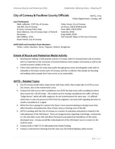 Arkansas Bicycle and Pedestrian Plan  Stakeholder Meeting Notes—Meeting #7 City of Conway & Faulkner County Officials Local Participants: