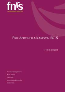 PRIX ANTONELLA KARLSONNOVEMBRE 2015 Pour tout renseignement : Bruno Moraux