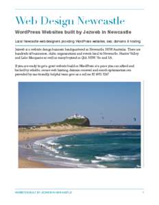 Web Design Newcastle WordPress Websites built by Jezweb in Newcastle ! ! Local Newcastle web designers providing WordPress websites, seo, domains & hosting! !