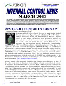 VT Dept of Finance & Management http://finance.vermont.gov/ Volume 8 Issue 1 MARCH 2013 The purpose of this quarterly newsletter is to provide departments with articles on good business practices, internal