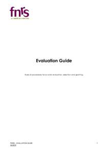 Evaluation Guide Rules of procedures for ex-ante evaluation, selection and granting. FNRS – EVALUATION GUIDE