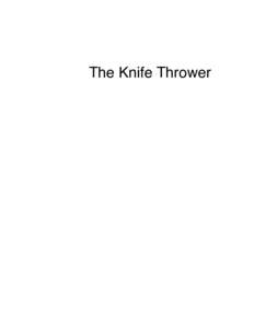 The Knife Thrower  The obsidian blade is made of winter 5 œœ & 4 œœ œœ !