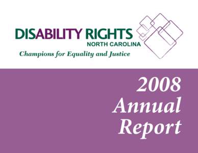 www.disabilityrightsnc.org[removed]Annual Report