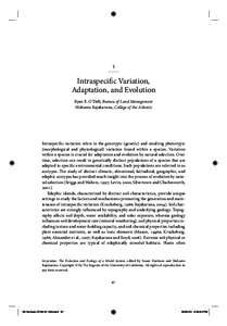 5  Intraspecific Variation, Adaptation, and Evolution Ryan E. O’Dell, Bureau of Land Management Nishanta Rajakaruna, College of the Atlantic