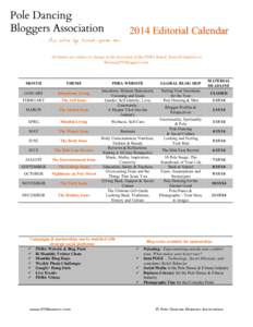 2014 Editorial Calendar All themes are subject to change at the discretion of the PDBA Board. Send all inquiries to . MONTH