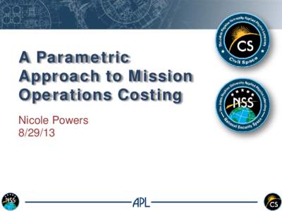 A Parametric Approach to Mission Operations Costing Nicole Powers[removed]