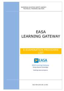 EUROPEAN AVIATION SAFETY AGENCY TECHNICAL TRAINING SECTION EASA LEARNING GATEWAY