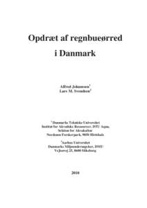 Opdræt af regnbueørred i Danmark Alfred Jokumsen1 Lars M. Svendsen2