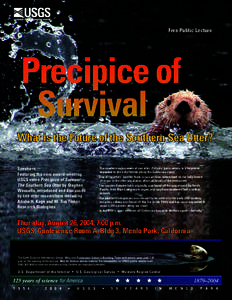 Free Public Lecture  Precipice of Survival What is the Future of the Southern Sea Otter? Speakers: