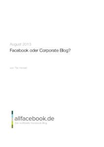 AugustFacebook oder Corporate Blog? von Tilo Hensel