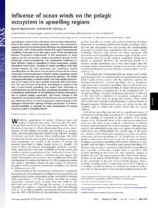 Influence of ocean winds on the pelagic ecosystem in upwelling regions Ryan R. Rykaczewski* and David M. Checkley, Jr. Scripps Institution of Oceanography, University of California at San Diego, 9500 Gilman Drive, La Jol