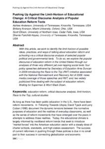 Pushing Up Against the Limit-Horizon of Educational Change  Pushing Up Against the Limit-Horizon of Educational Change: A Critical Discourse Analysis of Popular Education Reform Texts Ashlee Anderson, University of Tenne